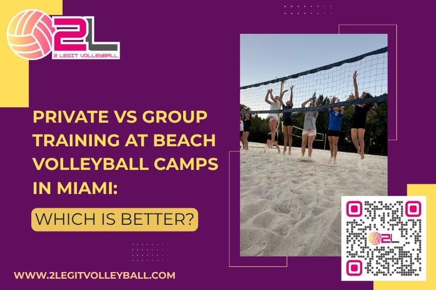 Private vs Group Training at Beach Volleyball Camps in Miami