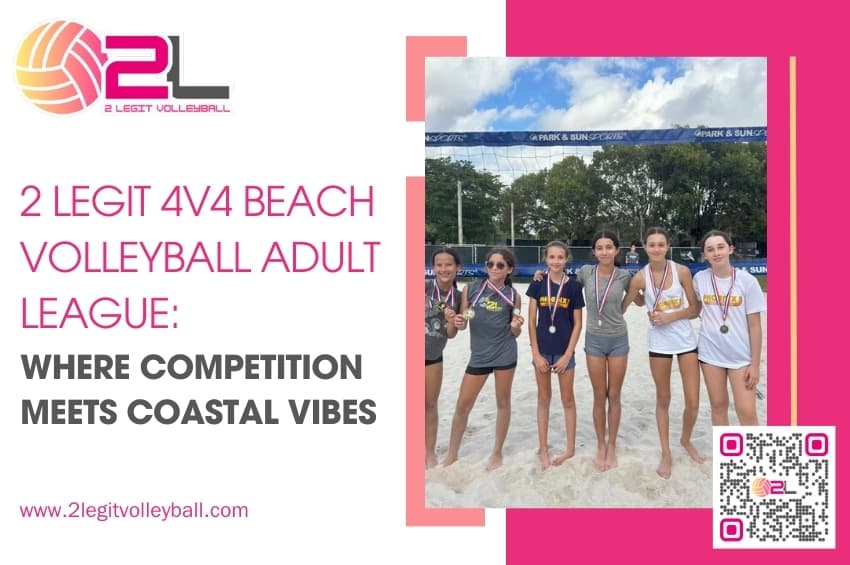 2Legit Beach Volleyball Academy in Miami